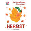 Die kleine Raupe Nimmersatt - Herbst