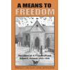 Means to Freedom
