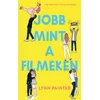 Jobb mint a filmeken