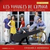 LES VOYAGES DE LAMOUR/MERIDIANA