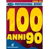 100 ANNI 90 PROFESSIONAL BOOKS C INSTRUMENTS