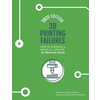 3D Printing Failures