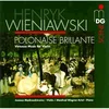 WIENIAWSKI:POLONAISE BRILLANTE