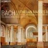 BACH J.S.:LUTHERAN MASSES II