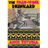 The Palm-Wine Drinkard