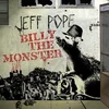 Jeff Pope - Billy The Monster (LP)