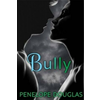 Penelope Douglas - Bully