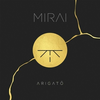 Mirai Arigato (Vinyl LP)