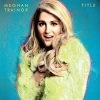 Meghan Trainor - Title (Anniversary Edition) (Reissue) (CD)