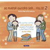 De mayor quiero ser... feliz 2