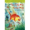 Fish Who Could Wish