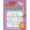 Kids Book of Sudoku 1
