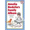 Amelia Bedelias Family Album