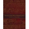 Translating Maya Hieroglyphs