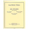 DEFAYE J.M.:SIX ETUDES