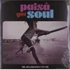 Various Artists - Paisa Got Soul (Soul, AOR & Disco In Italy 1977-1986) (2 LP)