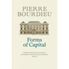 Forms of Capital - General Sociology, Volume 3