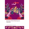 Macbeth The New Oxford Shakespeare (Paperback)