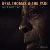 Ural Thomas And The Pain - The Right Time (LP)