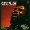 Otis Rush - Cold Day In Hell (Reissue) (LP)