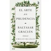 EL ARTE DE LA PRUDENCIA