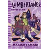 Lumberjanes: Ghost Cabin (Lumberjanes #4)