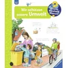 Wieso? Weshalb? Warum? Wir schützen unsere Umwelt (Band 67)