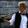 CRUSELL:CLARINET CONCERTOS/MARTIN FROST