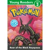 Pokemon Young Readers Level 3: Roar of the Black Rayquaza