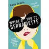 Whered You Go, Bernadette