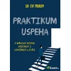 Praktikum uspeha: 8 naika veoma srećnih i uspešnih ljudi