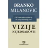Vizije nejednakosti. Od Francuske revolucije do kraja Hladnog rata