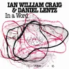 Ian William Craig & Daniel Lentz - Frkwys Vol. 16: In A Word (LP)