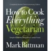 How to Cook Everything Vegetarian