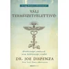 Válj természetfelettivé! - puha kötés