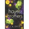 Hayes Brothers Series vol. 2