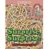 Surprise, Surprise! Adult Maze Activity Book