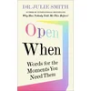 Open When