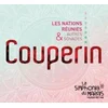 COUPERIN:LES NATIONS REUNIES & AUTRES SONADES
