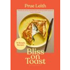 Bliss on Toast