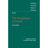 Kant: The Metaphysics of Morals