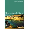 How to Read a Poem
