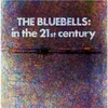 The Bluebells - In The 21st Century (Red Coloured) (LP)