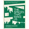SPACES THAT MAKE US