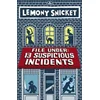File Under: 13 Suspicious Incidents