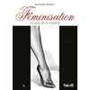 Féminisation (tome 1)