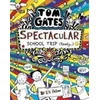 Tom Gates: Spectacular School Trip (Really.)