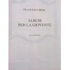 BEHR:ALBUM PER LA GIOVENTU 2 PIANO