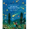 Were All Made From Stars
