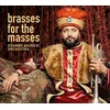 DZAMBO AGUSEVI ORCHESTRA - BRASSES FOR THE MASSES